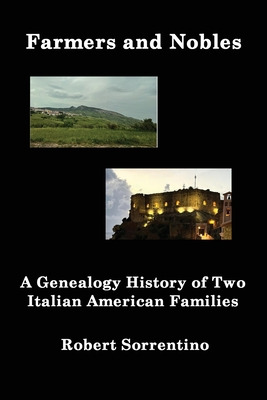 Libro Farmers And Nobles: The Genealogy History Of Two It...