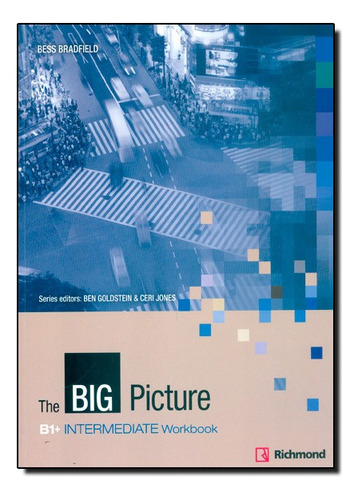 Big Picture, The - Intermediate Workbook, De Bem / Jones Goldstein. Editora Richmond Do Brasil, Capa Mole Em Inglês, 2012