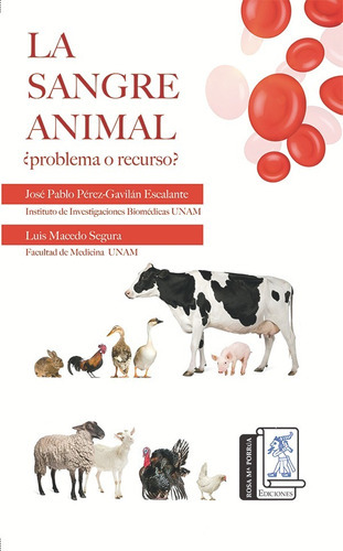 La Sangre Animal, De Luis Mercado Seguray Pablo Pérez-gavilán Escalante. Editorial Rosa Ma. Porrúa Ediciones, Tapa Blanda En Español, 2022