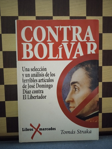 Contra Bolívar-tomás Straka