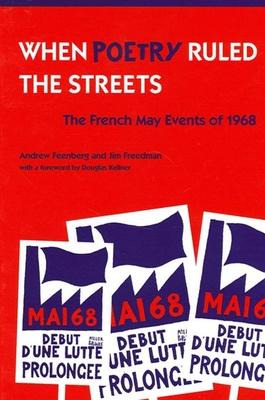 Libro When Poetry Ruled The Streets - Andrew Feenberg