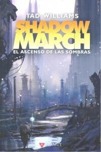 Shadowmarch 3 Ascenso De Las Sombras - Williams, Tad