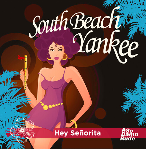 Cd Hey Senorita De Los Yankees De South Beach