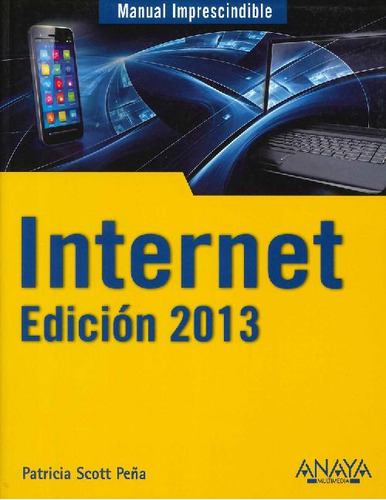 Libro Internet. Edición 2013 De Patricia Scott Peña