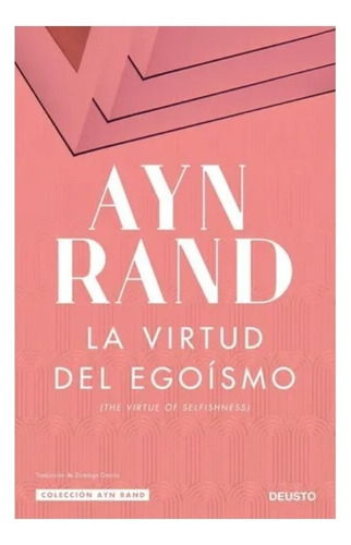 Libro - La Virtud Del Egoísmo - Ayn Rand