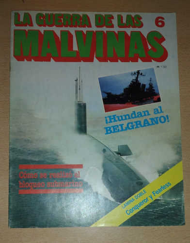 Revista La Guerra De Las Malvinas N°6 Junio De 1986