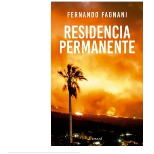 Residencia Permanente - Fernando Fagnani - Emecé