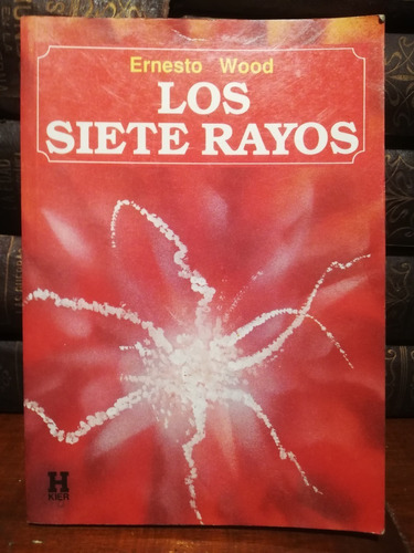 Los Siete Rayos, Ernesto Wood,1994, Kier