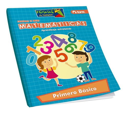 Matematicas, Torre De Numeros 1° Basico, Edicion Actualizada