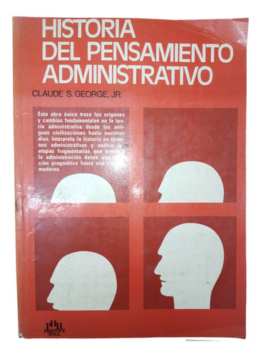 Historia Del Pensamiento Administrativo 