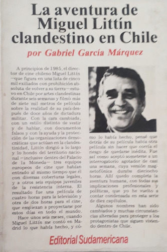 La Aventura De Miguel Littín Clandestino En Chile A Saber 