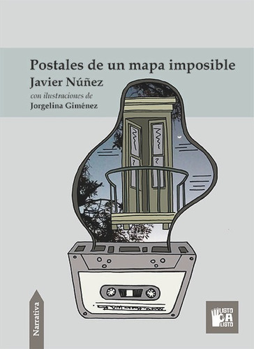 Imagen 1 de 1 de Postales De Un Mapa Imposible - Javier Nuñez