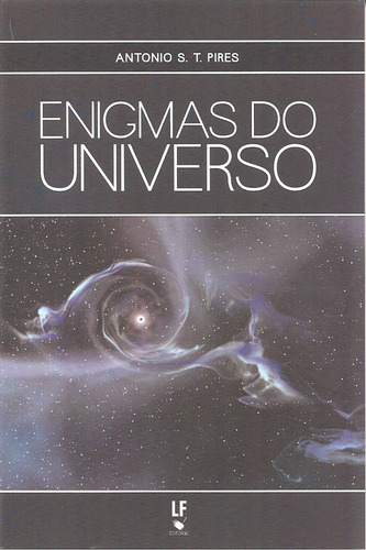 Enigmas Do Universo, De Pires. Editora Livraria Da Fisica Editora, Capa Mole, Edição 1 Em Português, 2012