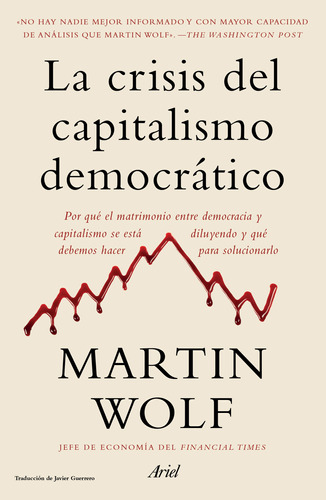 Libro La Crisis Del Capitalismo Democrático - Martin Wolf