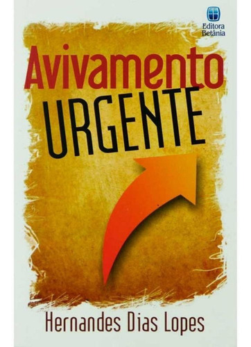 Livro: Avivamento Urgente | Hernandes Dias Lopes