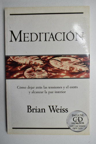 Meditación Brian L.weiss                                C57