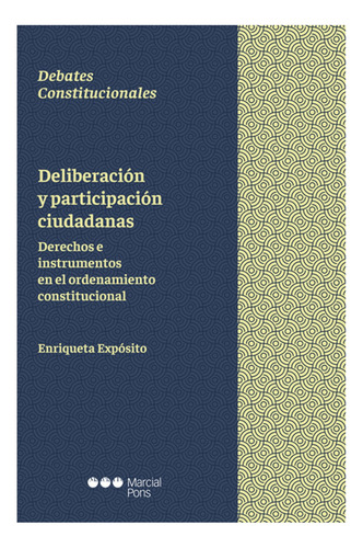 Deliberación Y Participación Ciudadana - Exposito, Enriqueta