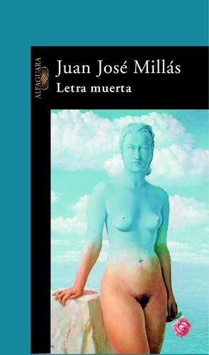 Letra Muerta - Millás, Juan José  - *