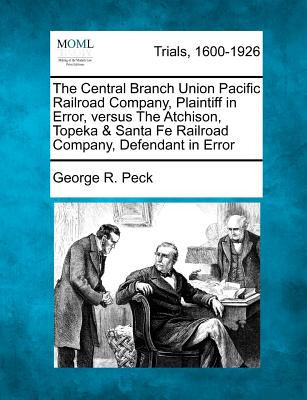 Libro The Central Branch Union Pacific Railroad Company, ...
