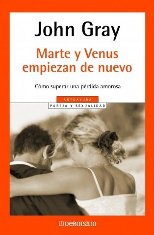 Marte Y Venus Comienzan De Nuevo - John Gray