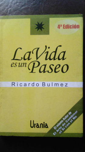 La Vida Es Un Paseo, Padre Ricardo Bulmez, Libro Físico 