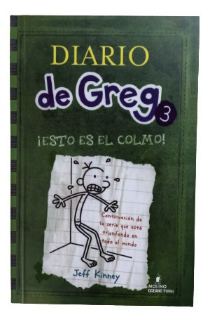 Diario De Greg 3 Esto Es El Colmo!. Jeff Kinney. Libro 