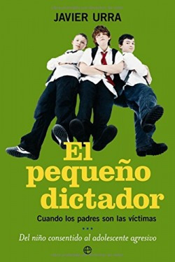 El Pequeño Dictador Urra, Javier Esfera De Los Libros