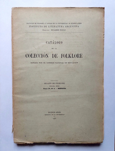 Catálogo Colección De Folklore 1937 Mendoza Bibliografia