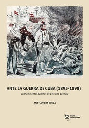 Libro Prensa Espaã¿ola Ante La Guerra De Cuba 1895-1898