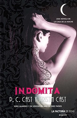 Indomita.. - P.c. Cast  Kristin Cast