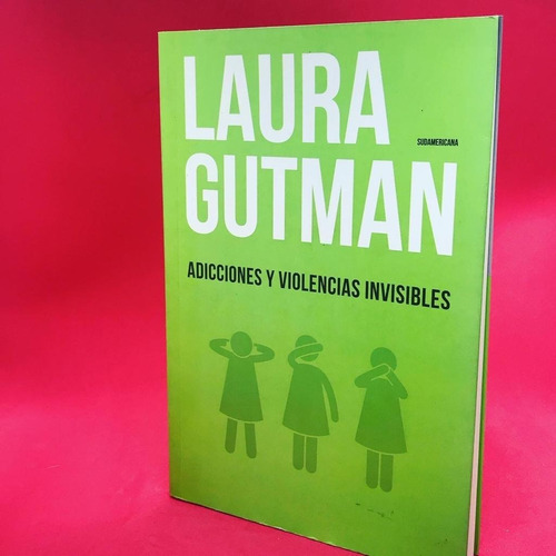Imagen 1 de 2 de Adicciones Y Violencias Invisibles - Laura Gutman