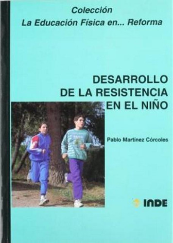 Desarrollo De La Resistencia En El Niño