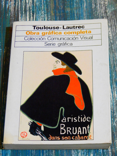 Tolouse Lautrec - Obra Grafica Completa -