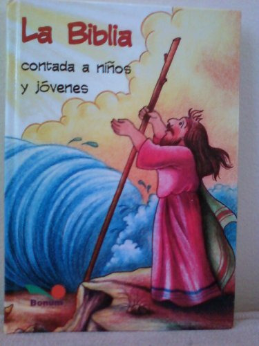 Libro La Biblia Contada A Niños Y Jovenes De Bonum Ed: 7