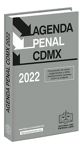 Agenda Penal De La Ciudad De Mexico 2022, De Ediciones Fiscales Isef. Editorial Ediciones Fiscales Isef S.a., Tapa Rustico En Español