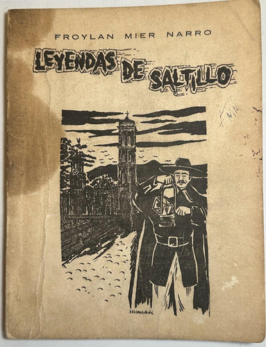 Leyendas De Saltillo Coahuila Diablo Llorona