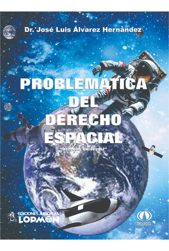 Problemática Del Derecho Espacial