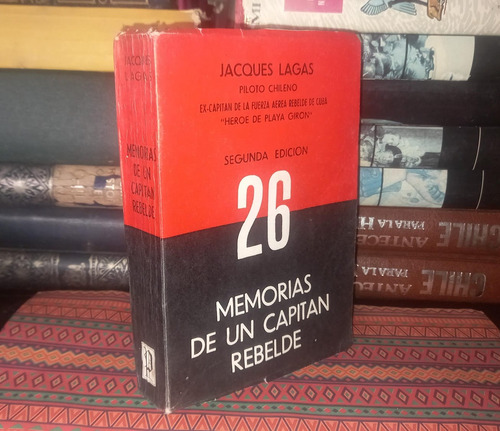 26 Memorias De Un Capitán Rebelde - Jacques Lagas - 1964