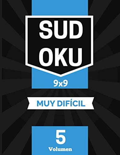 Sudoku 9x9 Muy Dificil Volumen 5: Libro De Actividades Con L