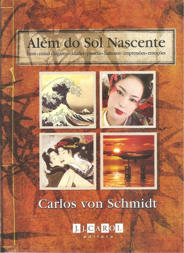 Alem Do Sol,,,, De Carlos Von Schmidt. Editora Jj Carol Em Português