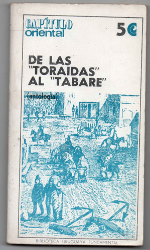 De Las Toraidas Al Rabare - Acuña De  Figueroa- Antiguo 1968