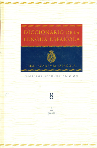 Diccionario De La Lengua Española Tomo 8