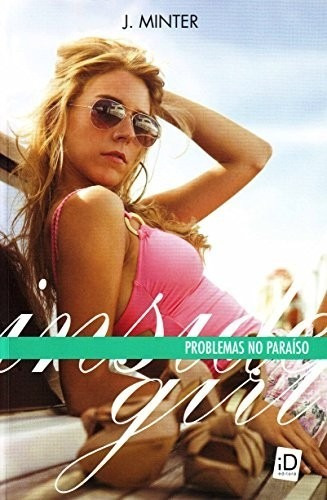 Inside Girl - V.3 - Problemas No Paraiso, De Minter. Editora Id Editora, Capa Mole, Edição 1 Em Português, 2012