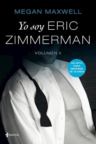 Libro Yo Soy Eric Zimmerman  Volumen Ii De Megan Maxwell