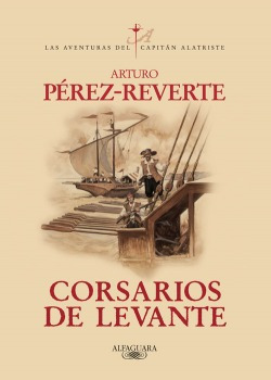 Corsarios De Levante Perez-reverte, Arturo Alfaguara