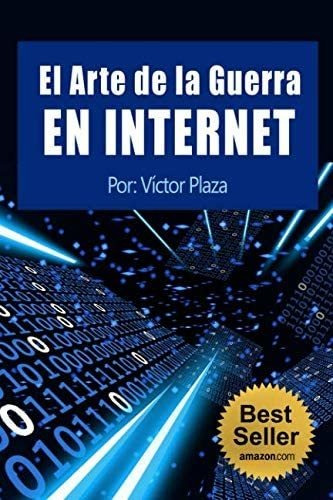 Libro:  El Arte De La Guerra En Internet (spanish Edition)