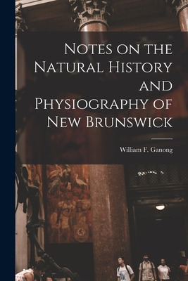 Libro Notes On The Natural History And Physiography Of Ne...