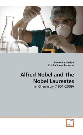 Libro Alfred Nobel And The Nobel Laureates - Pawan Raj Sh...