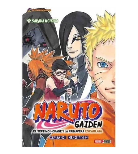 Manga Naruto Gaiden (tomo Único) Panini Argentina.