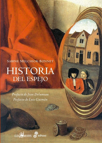 Libro Historia Del Espejo - Sabine Melchior Bonnet